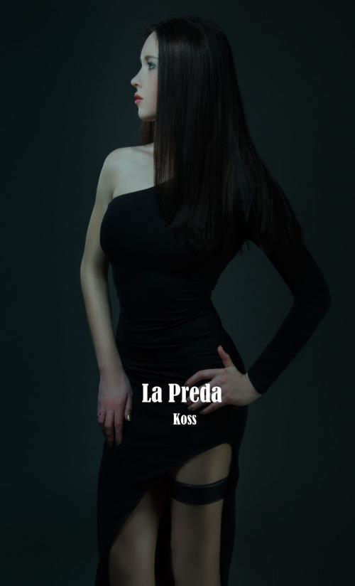 Cover of the book La Preda by Koss, Koss