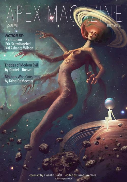 Cover of the book Apex Magazine Issue 98 by Rich Larson, Eric Schwitzgebel, Kai Ashante Wilson, Kristi DeMeester, Daniel I. Russell, Apex Magazine, Apex Publications