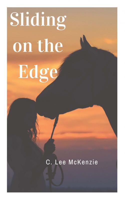 Cover of the book Sliding on the Edge by C. Lee McKenzie, C. Lee McKenzie
