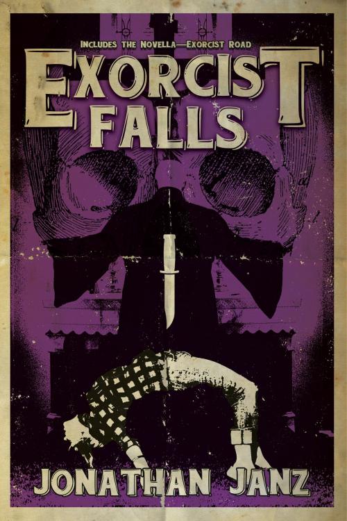 Cover of the book Exorcist Falls by Jonathan Janz, Sinister Grin Press