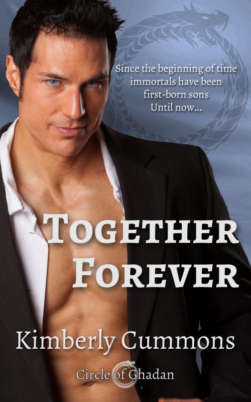Cover of the book Together Forever by Kimberly Cummons, Kimberly Barnella