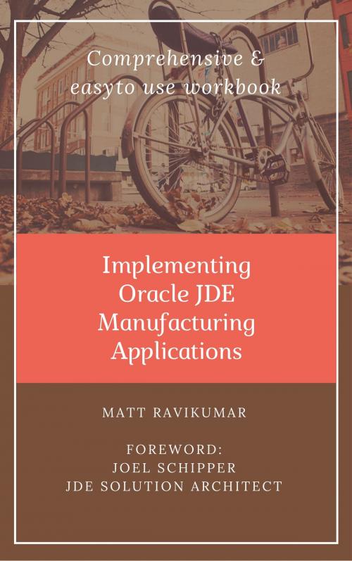 Cover of the book Implementing Oracle JDE Manufacturing by Matt Ravikumar, Enterprise Projects
