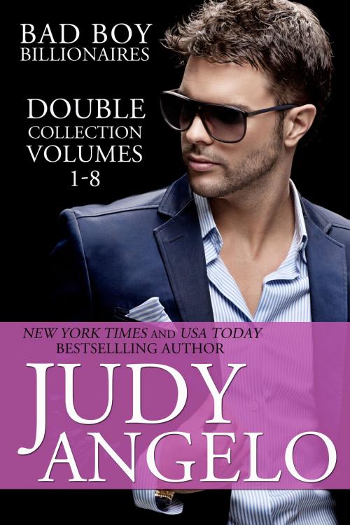 Cover of the book Bad Boy Billionaires Double Collection by Judy Angelo, Phoenix Publishing Limited