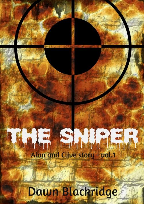Cover of the book The Sniper by Dawn Blackridge, Dawn Blackridge