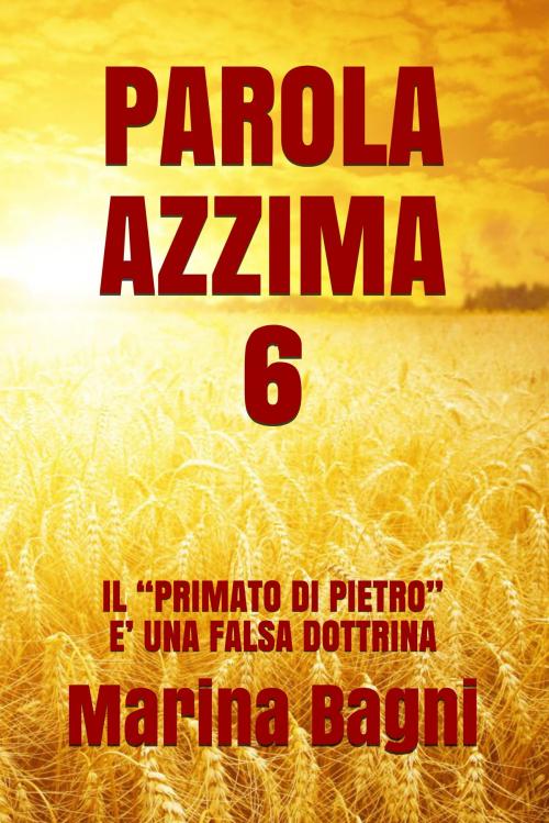 Cover of the book PAROLA AZZIMA 6 by Marina Bagni, Independently published