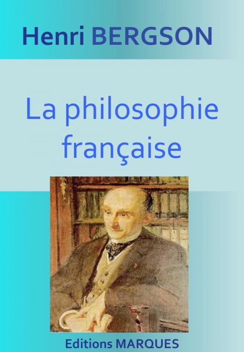 Cover of the book La philosophie française by Henri Bergson, Editions MARQUES