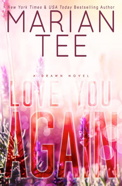 Cover of the book Love You Again by Marian Tee, Jaded Speck Publishing