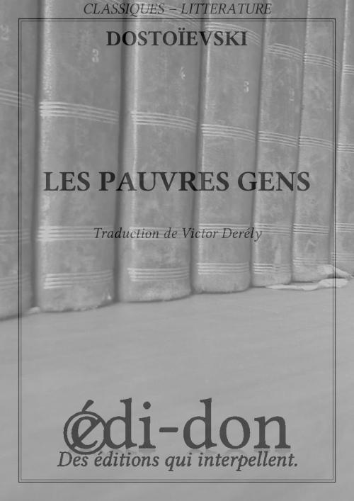 Cover of the book Les pauvres gens by Dostoïevski, Edi-don