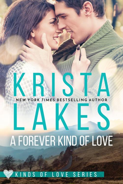 Cover of the book A Forever Kind of Love by Krista Lakes, Zirconia Publishing, Inc.