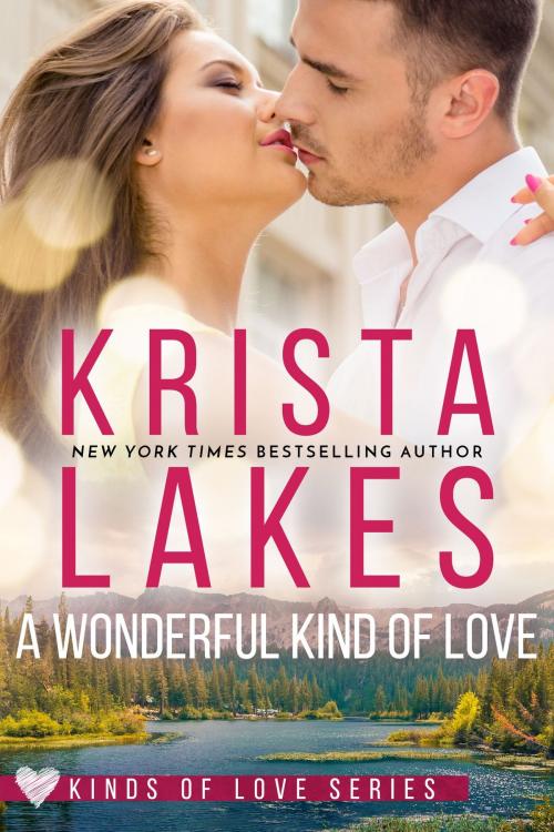 Cover of the book A Wonderful Kind of Love by Krista Lakes, Zirconia Publishing, Inc.