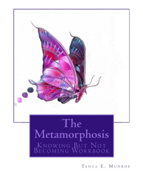 Cover of the book THE METAMORPHOSIS by Tanya Munroe, Pro Type