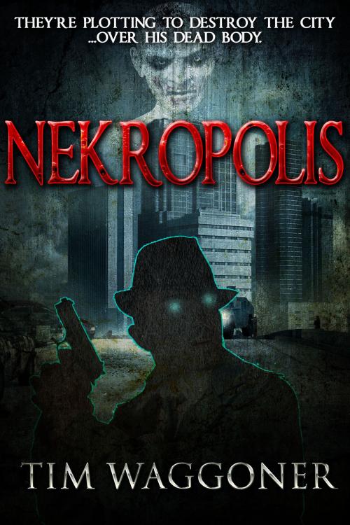 Cover of the book Nekropolis by Tim Waggoner, Crossroad Press