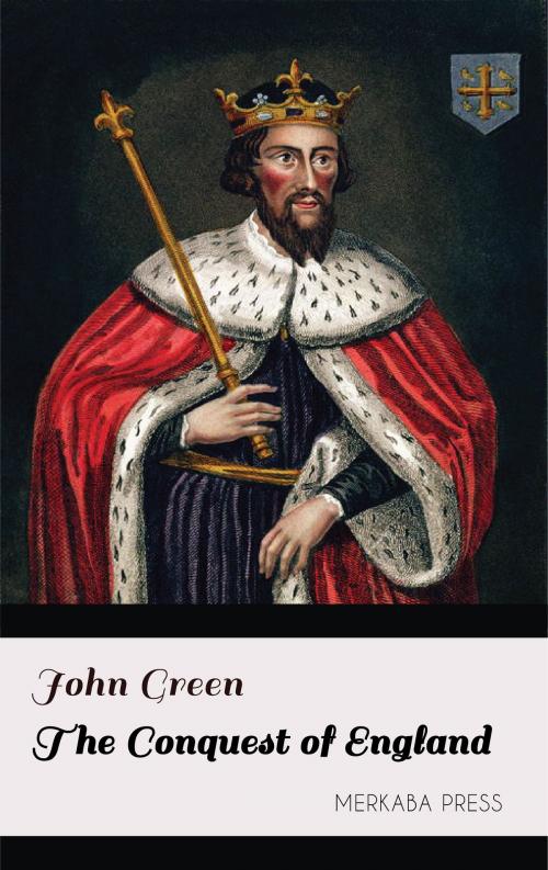Cover of the book The Conquest of England by John Green, PublishDrive