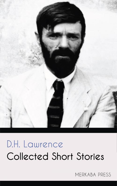 Cover of the book Collected Short Stories by D.H. Lawrence, PublishDrive