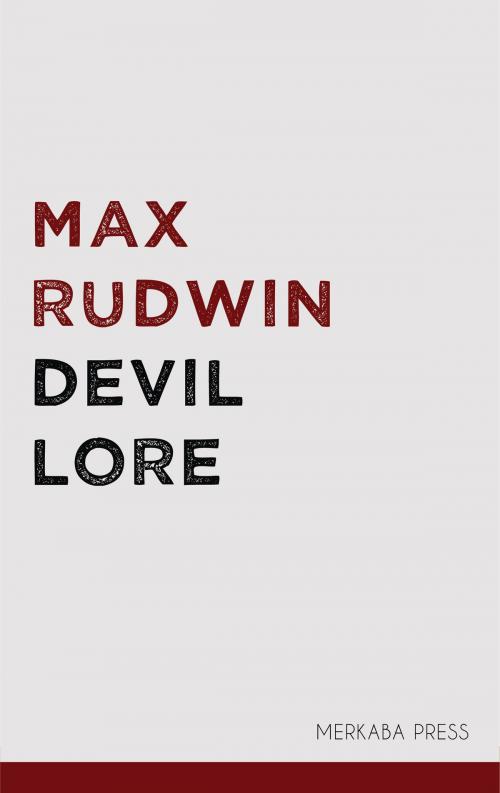 Cover of the book Devil Lore by Max Rudwin, PublishDrive