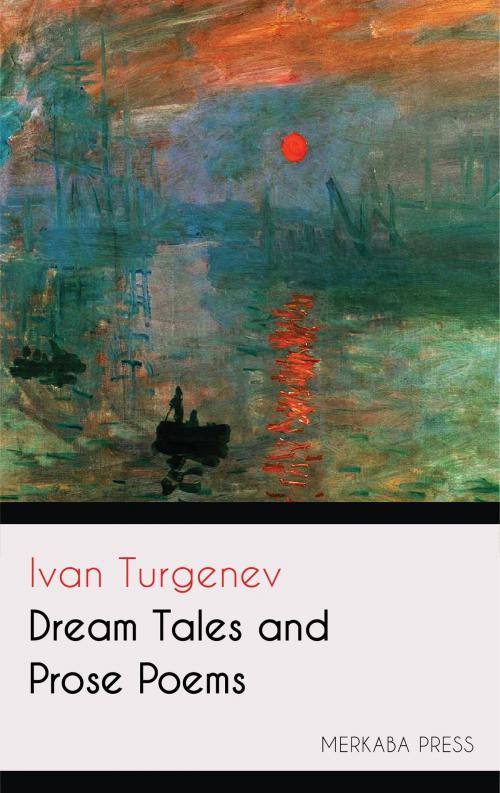 Cover of the book Dream Tales and Prose Poems by Ivan Turgenev, PublishDrive