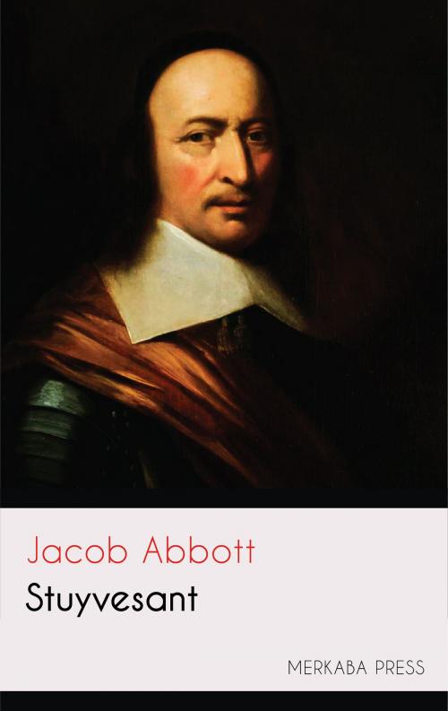 Cover of the book Stuyvesant by Jacob Abbott, PublishDrive