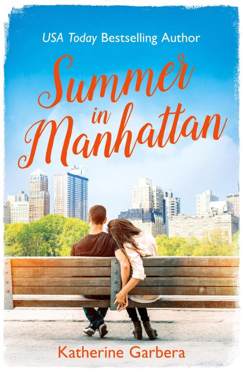 Cover of the book Summer in Manhattan by Katherine Garbera, HarperCollins Publishers