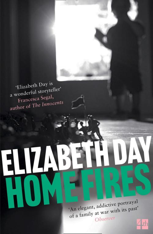 Cover of the book Home Fires by Elizabeth Day, HarperCollins Publishers
