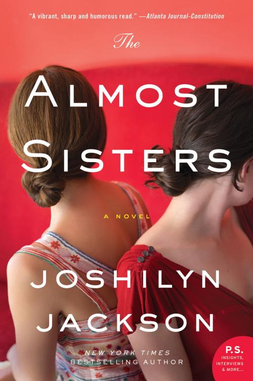 Cover of the book The Almost Sisters by Joshilyn Jackson, William Morrow