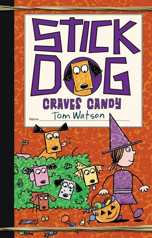 Cover of the book Stick Dog Craves Candy by Tom Watson, HarperCollins