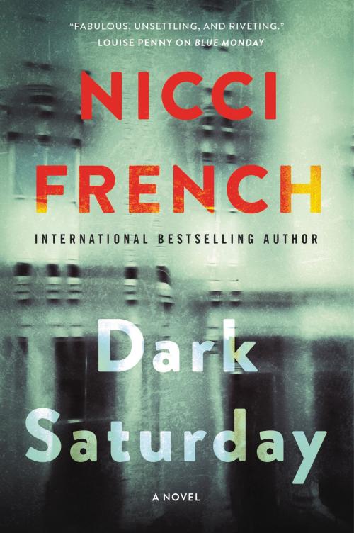 Cover of the book Dark Saturday by Nicci French, William Morrow Paperbacks