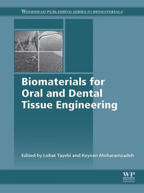 Cover of the book Biomaterials for Oral and Dental Tissue Engineering by , Elsevier Science