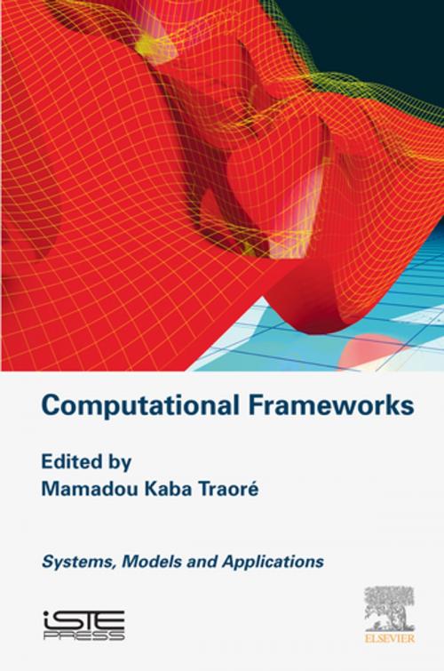 Cover of the book Computational Frameworks by Mamadou Kaba Traore, Elsevier Science