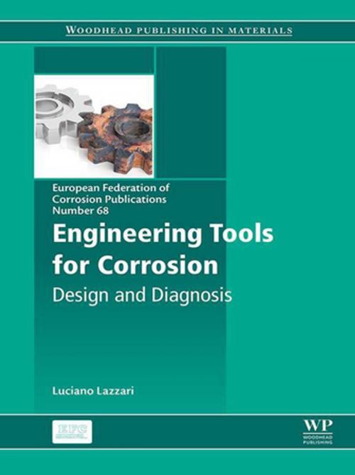 Cover of the book Engineering Tools for Corrosion by Luciano Lazzari, Elsevier Science