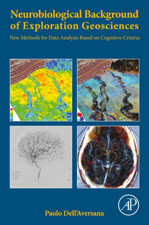 Cover of the book Neurobiological Background of Exploration Geosciences by Paolo Dell'Aversana, Elsevier Science