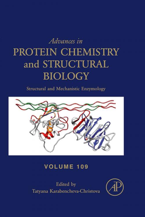Cover of the book Structural and Mechanistic Enzymology by Tatyana Karabencheva-Christova, Elsevier Science