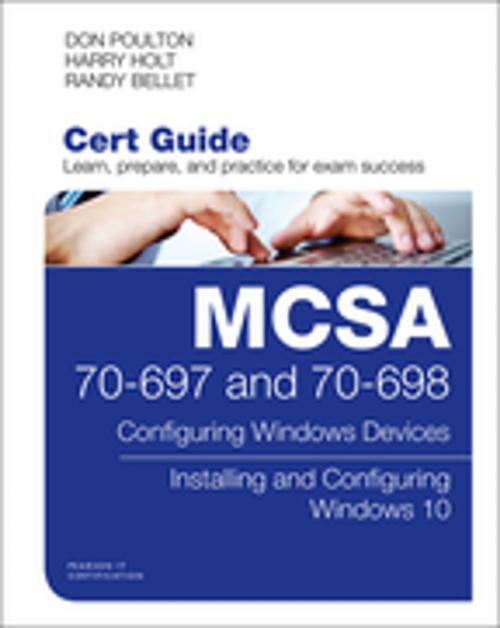 Cover of the book MCSA 70-697 and 70-698 Cert Guide by Don Poulton, Harry Holt, Randy Bellet, Pearson Education