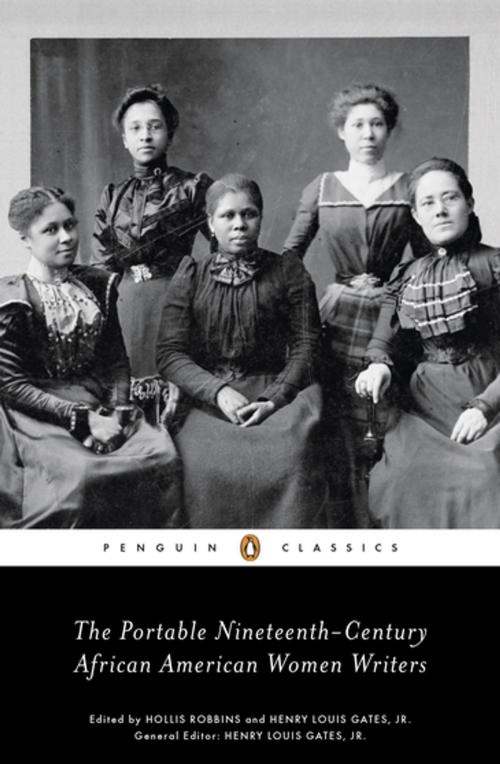 Cover of the book The Portable Nineteenth-Century African American Women Writers by Various, Penguin Publishing Group