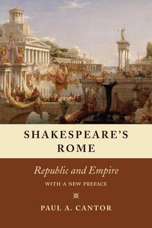 Cover of the book Shakespeare's Rome by Paul A. Cantor, University of Chicago Press