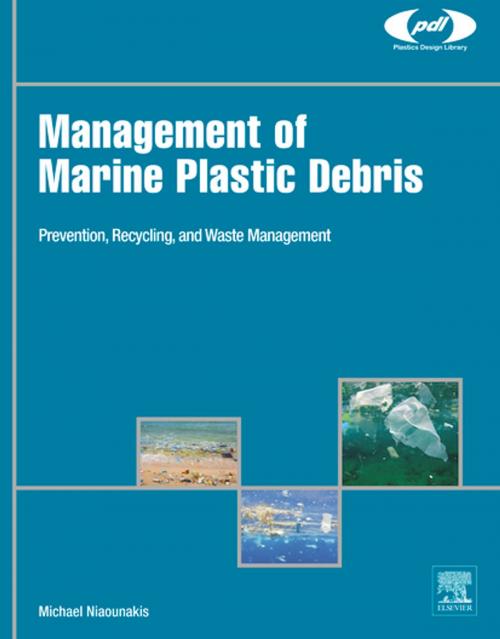Cover of the book Management of Marine Plastic Debris by Michael Niaounakis, Elsevier Science
