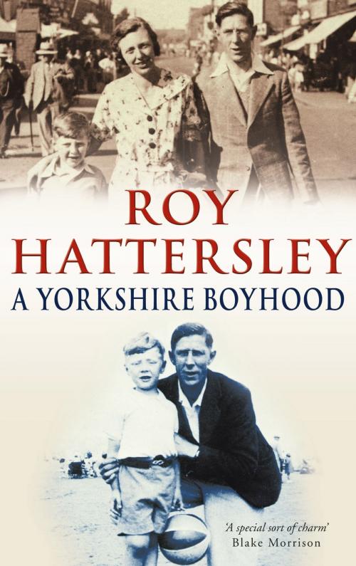 Cover of the book A Yorkshire Boyhood by Roy Hattersley, Little, Brown Book Group