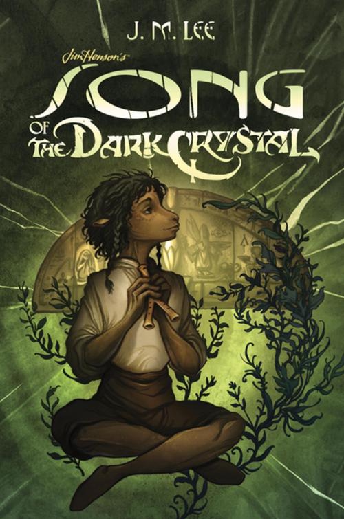 Cover of the book Song of the Dark Crystal #2 by J. M. Lee, Penguin Young Readers Group
