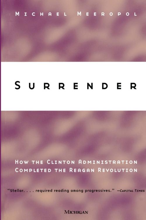 Cover of the book Surrender by Michael Allen Meeropol, University of Michigan Press