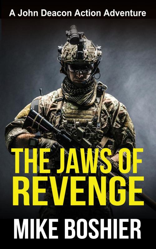 Cover of the book The Jaws of Revenge (Adventure Thriller) by Mike Boshier, Clear Image Photography Ltd