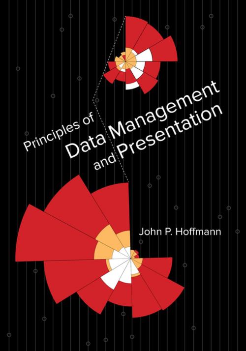 Cover of the book Principles of Data Management and Presentation by Dr. John P. Hoffmann, University of California Press