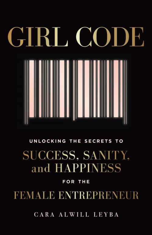 Cover of the book Girl Code by Cara Alwill Leyba, Penguin Publishing Group