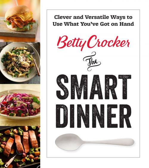 Cover of the book Betty Crocker The Smart Dinner by Betty Crocker, HMH Books