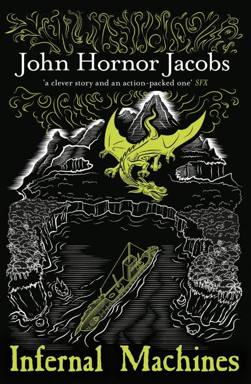 Cover of the book Infernal Machines by John Hornor Jacobs, Orion Publishing Group