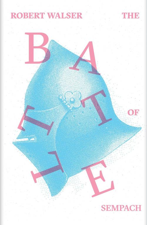 Cover of the book The Battle of Sempach by Robert Walser, Tempo Haus