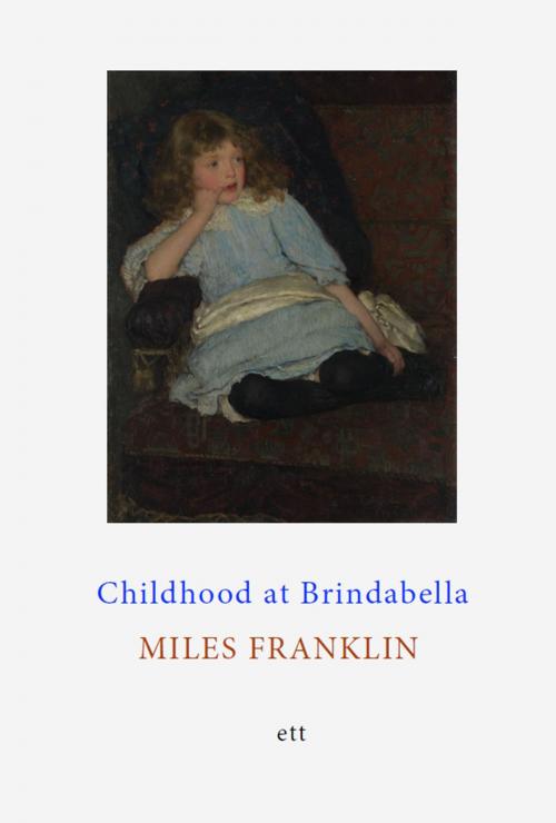 Cover of the book Childhood at Brindabella by Miles Franklin, ETT Imprint