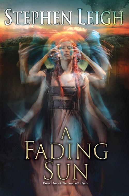 Cover of the book A Fading Sun by Stephen Leigh, DAW
