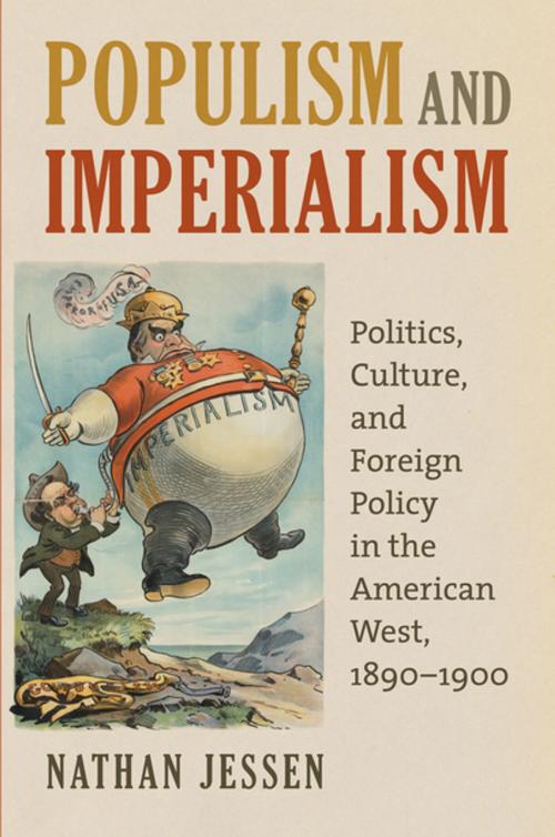 Cover of the book Populism and Imperialism by Nathan Jessen, University Press of Kansas