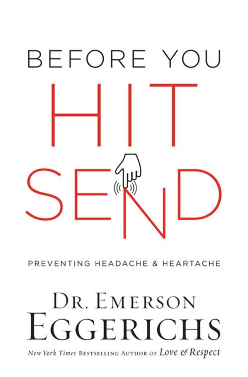 Cover of the book Before You Hit Send by Dr. Emerson Eggerichs, Thomas Nelson