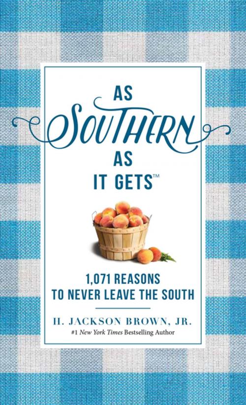 Cover of the book As Southern As It Gets by H. Jackson Brown, Thomas Nelson