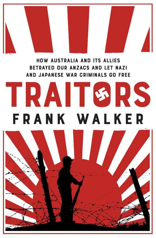 Cover of the book Traitors by Frank Walker, Hachette Australia